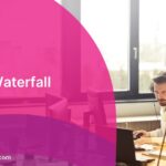 Agile vs Waterfall