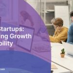 Agile for Startups: Accelerating Growth with Flexibility