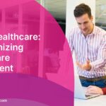 Agile in Healthcare: Revolutionizing Patient Care Management