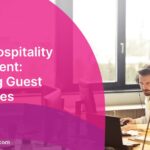Agile in Hospitality Management: Enhancing Guest Experiences