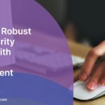 Building a Robust Data Security Posture with Effective Management
