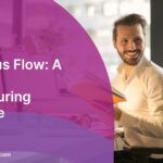 Achieving Continuous Flow: A Modern Manufacturing Imperative